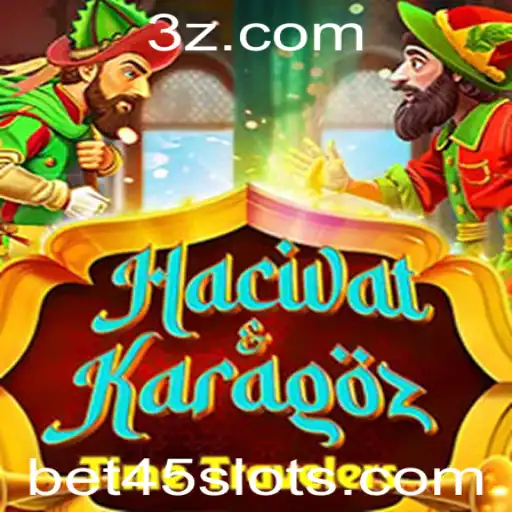 Descubra o Fascinante Mundo do Jogo HacivatandKaragoz com Bet45